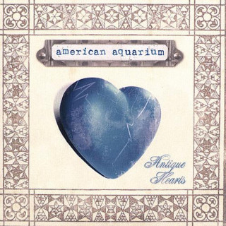 American Aquarium - Antique Hearts album cover