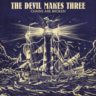 The Devil Makes Three - Chains Are Broken album cover