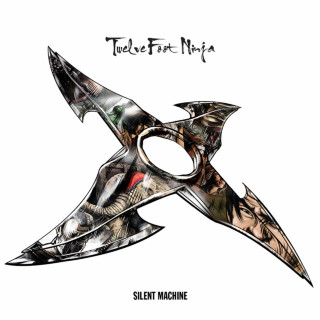 Twelve Foot Ninja - Silent Machine album cover