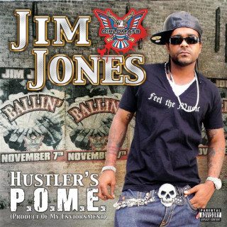 Jim Jones - Hustler's P.O.M.E. (Product Of My Environment) album cover