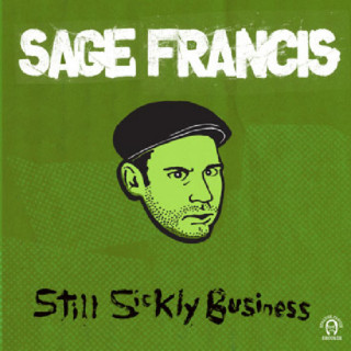 Sage Francis - Still Sickly Business mixtape cover