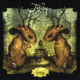 Jakalope - Born 4 album cover