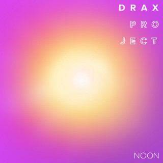 Drax Project - NOON EP cover