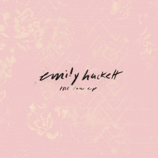 Emily Hackett - The Raw EP cover