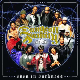Dungeon Family - Even In Darkness album cover