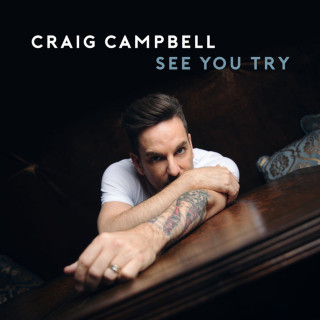 Craig Campbell - See You Try EP cover