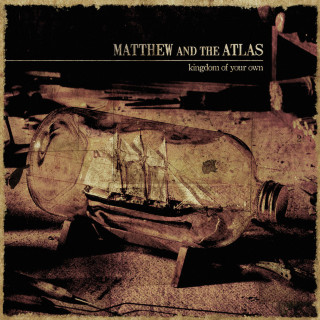Matthew And The Atlas - Kingdom Of Your Own EP cover