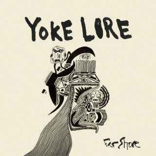 Yoke Lore - Far Shore EP cover