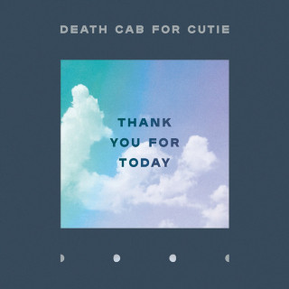 Death Cab For Cutie - Thank You For Today album cover