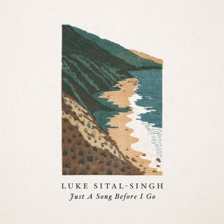 Luke Sital-Singh - Just A Song Before I Go EP cover