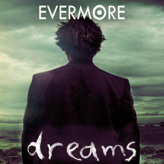 Evermore - Dreams album cover