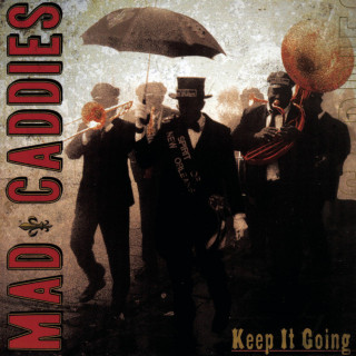 Mad Caddies - Keep It Going album cover