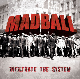 Madball - Infiltrate The System album cover