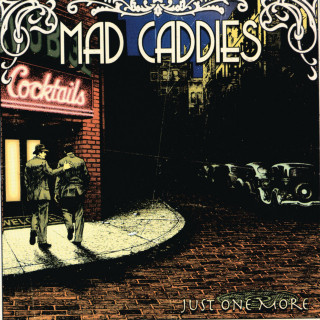 Mad Caddies - Just One More album cover