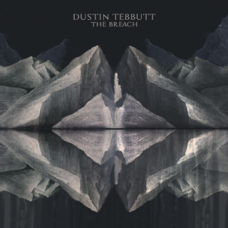 Dustin Tebbutt - The Breach EP cover