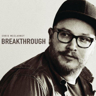 Chris McClarney - Breakthrough live album cover