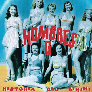 Hombres G - Historia Del Bikini album cover