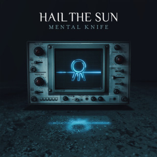Hail The Sun - Mental Knife album cover