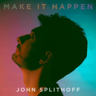 John Splithoff - Make It Happen EP cover
