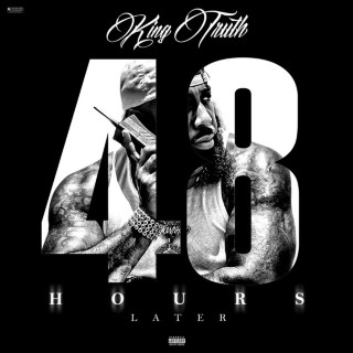 Trae Tha Truth - 48 Hours Later mixtape cover