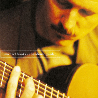 Michael Franks - Abandoned Garden album cover