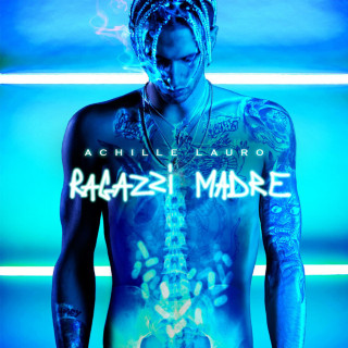 Achille Lauro - Ragazzi Madre album cover