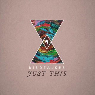 Birdtalker - Just This EP cover