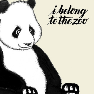 I Belong To The Zoo - I Belong To The Zoo album cover