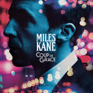 Miles Kane - Coup De Grace album cover