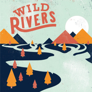 Wild Rivers - Wild Rivers album cover