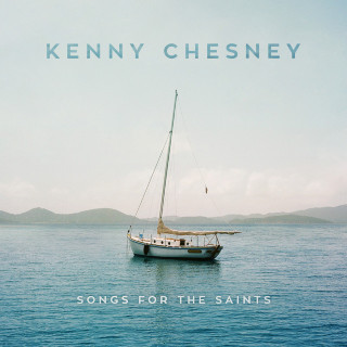 Kenny Chesney - Songs For The Saints album cover