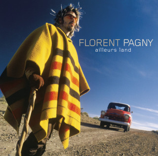 Florent Pagny - Ailleurs Land album cover