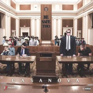 Casanova - Be Safe Tho mixtape cover