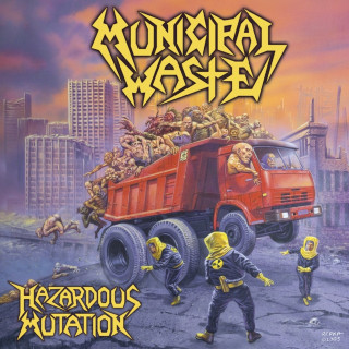 Municipal Waste - Hazardous Mutation album cover