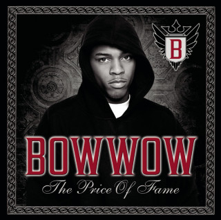 Bow Wow - The Price Of Fame album cover