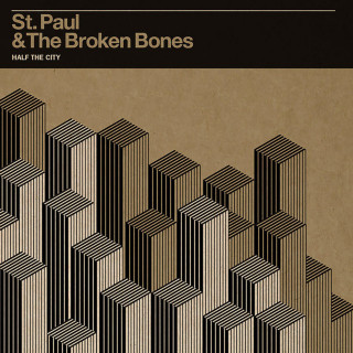 St. Paul & The Broken Bones - Half The City album cover