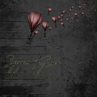 Sagopa Kajmer - Kalp Hastası album cover