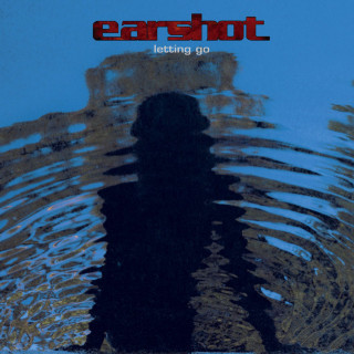 Earshot - Letting Go album cover