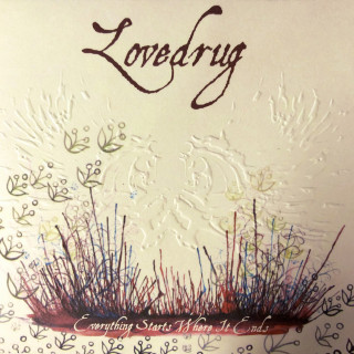 Lovedrug - Everything Starts Where It Ends album cover