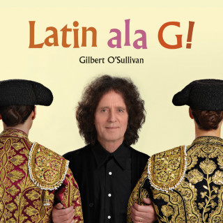 Gilbert O'Sullivan - Latin Ala G! album cover
