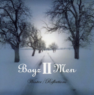 Boyz II Men - Winter / Reflections album cover
