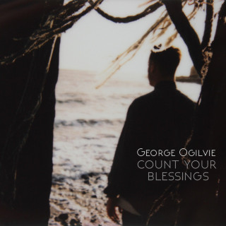 George Ogilvie - Count Your Blessings EP cover