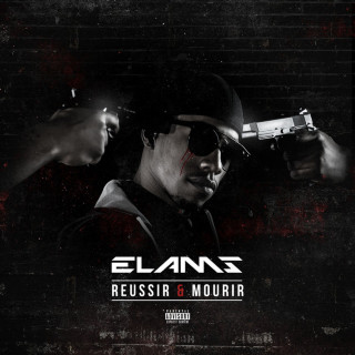 Elams - Réussir Et Mourir album cover