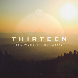 Shane & Shane - The Worship Initiative, Vol. 13 EP cover