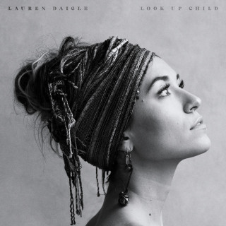 Lauren Daigle - Look Up Child album cover
