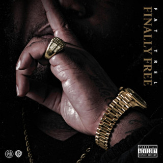 Fat Trel - Finally Free mixtape cover