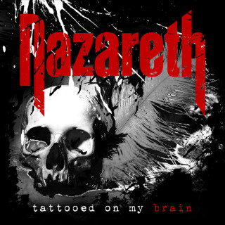 Nazareth - Tattooed On My Brain album cover