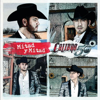 Calibre 50 - Mitad Y Mitad album cover