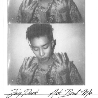 Jay Park - Ask Bout Me EP cover