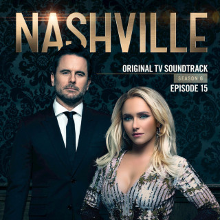 Nashville Cast - Nashville, Season 6: Episode 15 EP cover
